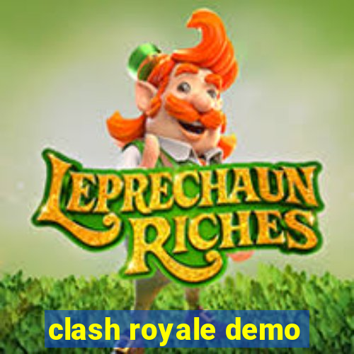 clash royale demo